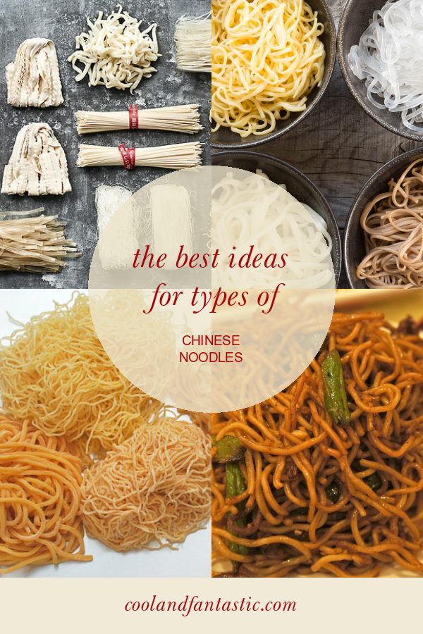 The Best Ideas For Types Of Chinese Noodles - Home, Family, Style And ...